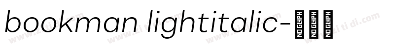 bookman lightitalic字体转换
